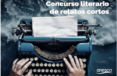 Concurso literario de relatos cortos: estiba portuaria de ANESCO