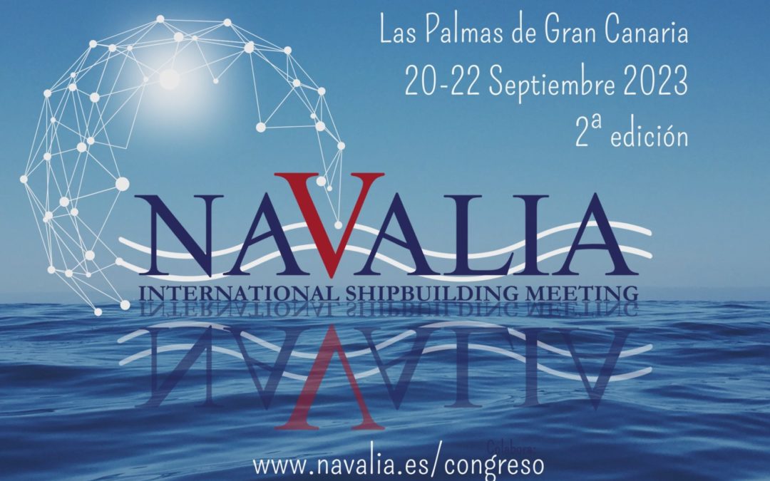 Navalia 2023: International Shipbuilding Meeting