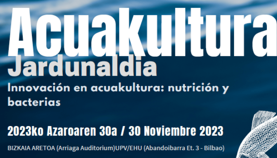 Jornada de Innovación en acuicultura: nutrición y bacterias