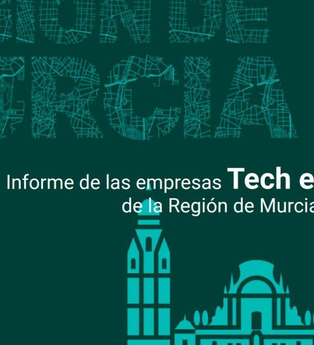 Informe de las empresas Tech e innovadoras de la Región de Murcia 2025