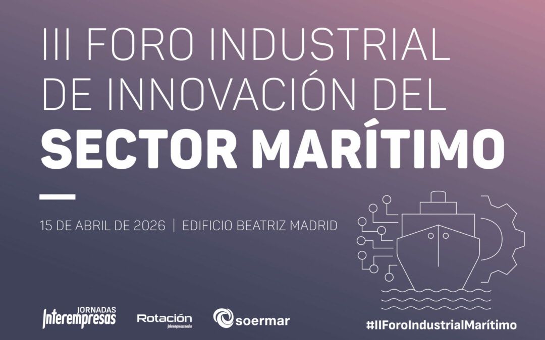 III Foro Industrial de Innovación Marítima 2026