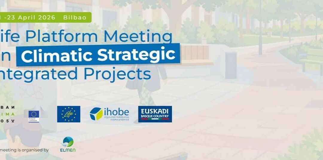 Life Platform Meeting on Climatic Strategic Integrated Projects